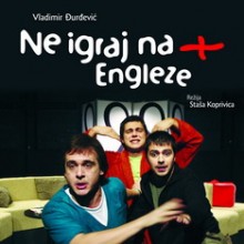ne igraj na engleze